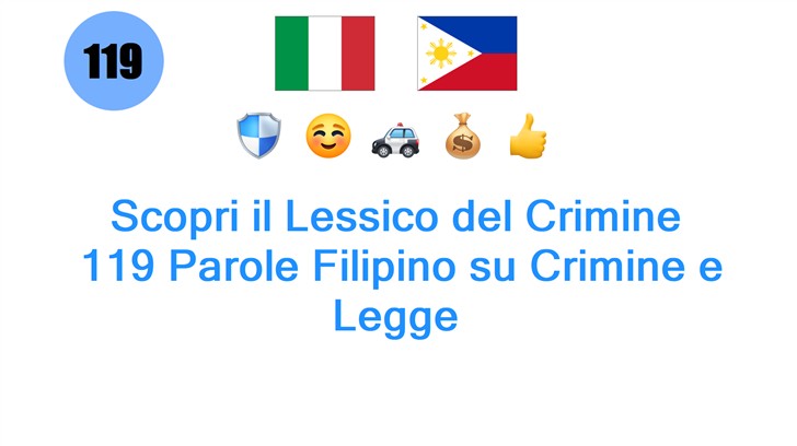 Scopri il Lessico del Crimine: 119 Parole Filipino su Crimine e Legge